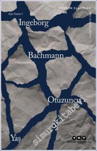 Otuzuncu Yaş - Toplu Öyküler I -        2024