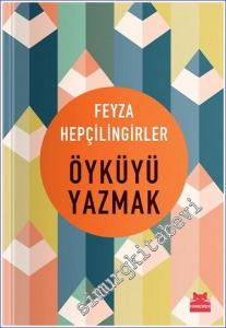 Öyküyü Yazmak -        2022