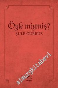 Öyle miymiş -        2022