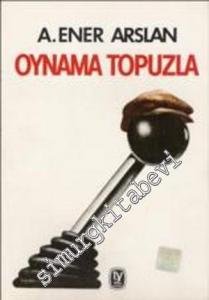 Oynama Topuzla -        1986