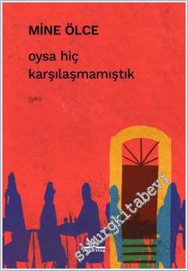 Oysa Hiç Karşılaşmamıştık -        2025