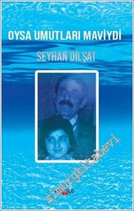 Oysa Umutları Maviydi -        2022