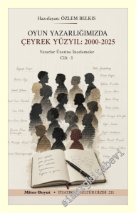 Oyun Yazarlığımızda Çeyrek Yüzyıl Cilt 2 (2000 - 2025) -