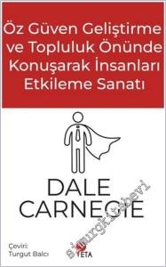 Öz Güven Geliştirme ve Topluluk Önünde Konuşarak İnsanları Etkileme Sanatı -        2024