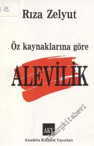 Öz Kaynaklarına Göre Alevilik -
