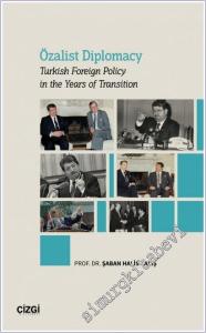 Özalist Diplomacy : Turkish Foreign Policy in the Years of Transition -        2026