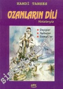 Ozanların Dili Notalarıyla Deyişler Nefesler Semahlar -        1997