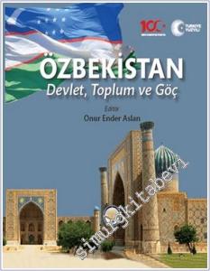 Özbekistan: Devlet Toplum ve Göç -        2024