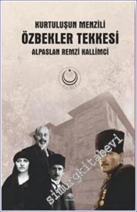 Özbekler Tekkesi - Kurtuluşun Menzili -        2022