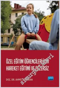 Özel Eğitim Öğrencileri İçin Hareket Eğitimi ve Egzersiz -        2024