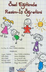 Özel Eğitimde Resim İş Öğretimi -