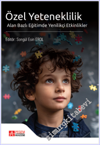 Özel Yeteneklilik : Alan Bazlı Eğitimde Yenilikçi Etkinlikler -        2026