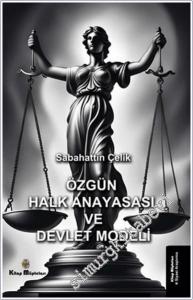 Özgün Halk Anayasası ve Devlet Modeli -        2024