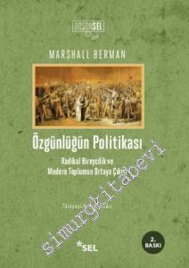 Özgünlüğün Politikası: Radikal Bireycilik ve Modern Toplumun Ortaya Çıkışı -