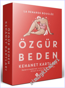 Özgür Beden Kehanet Kartları : Bedenini Keşfetmek Kutlamak ve Sevmek İçin 40 Kart ve Rehber Kitap -        2026