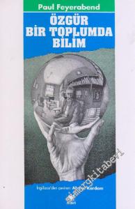 Özgür Bir Toplumda Bilim -        1991