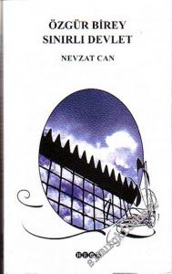 Özgür Birey Sınırlı Devlet: Ayn Rand'ın Siyaset Felsefesi -        2005