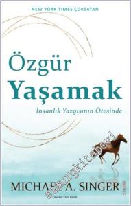 Özgür Yaşamak : İnsanlık Yazgısının Ötesinde -        2024