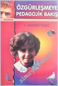 Özgürleşmeye Pedagojik Bakış -        2003