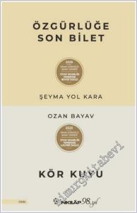 Özgürlüğe Son Bilet / Kör Kuyu -        2025