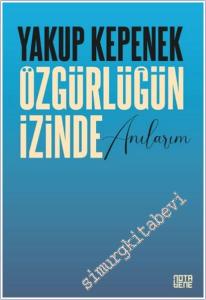 Özgürlüğün İzinde Anılarım -        2026