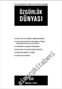 Özgürlük Dünyası Aylık Sosyalist Teori ve Politika Dergisi - Sayı: 259      Aralık