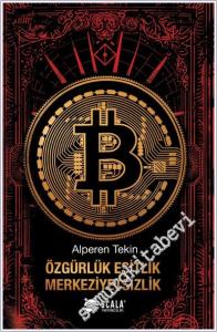 Özgürlük Eşitlik Merkeziyetsizlik -        2024