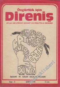 Özgürlük İçin Direniş Aylık Devrimci Sanat ve Politika Dergisi - 4      Şubat