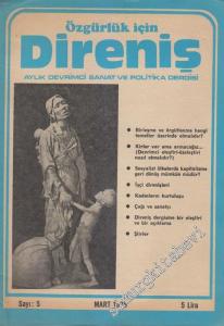 Özgürlük İçin Direniş Aylık Devrimci Sanat ve Politika Dergisi - 5      Mart