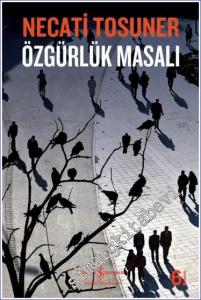 Özgürlük Masalı -
