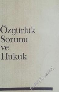 Özgürlük Sorunu ve Hukuk -        1977