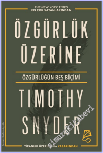 Özgürlük Üzerine : Özgürlüğün Beş Biçimi -        2026