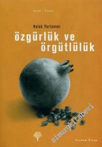 Özgürlük ve Örgütlülük -