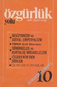 Özgürlük Yolu Aylık Siyasi Dergi - Sayı: 10    1  Mart