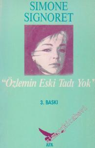 Özlemin Eski Tadı Yok -