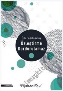 Özleştirme Durdurulamaz -        2022