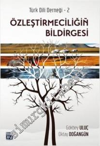 Özleştirmeciliğin Bildirgesi - Türk Dili Derneği 2 -