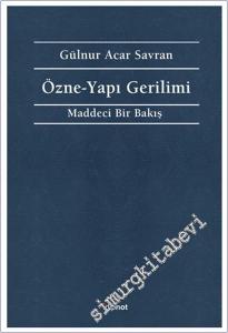 Özne - Yapı Gerilimi: Maddeci Bir Bakış -        2025