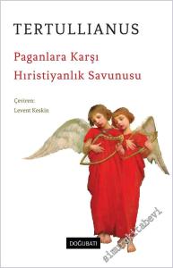 Paganlara Karşı Hıristiyanlık SavunusuTertullianus -