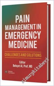 Pain Management in Emergency Medicine : Challenges and Solutions -        2025