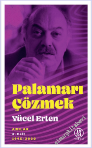 Palamarı Çözmek : Anılar 3 (1995 - 2020) -