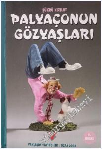 Palyaçonun Gözyaşları : İş Dünyası İçin Eğlenceli Vergi Öyküleri -        2008