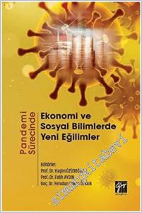Pandemi Sürecinde Ekonomi ve Sosyal Bilimlerde Yeni Eğilimler -        2021