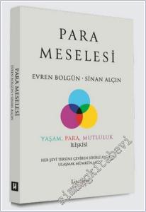 Para Meselesi : Yaşam Para Mutluluk İlişkisi - Her Şeyi Tersine Çeviren Sihirli Aynaya Ulaşmak Mümkün mü -        2025