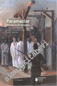 Paramazlar: Beyazıt'ta 20 Darağacı -