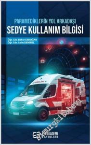 Paramediklerin Yol Arkadaşı Sedye Kullanım Bilgisi -        2025