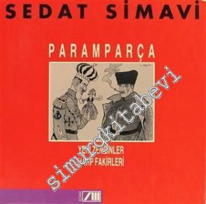 Paramparça: Yeni Zenginler, Harp Fakirleri -        1993