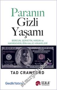 Paranın Gizli Yaşamı: Borcun Servetin Hırsın ve Hayırseverliğin Kalıcı Hikayeleri -        2021