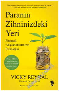 Paranın Zihninizdeki Yeri : Finansal Alışkanlıklarınızın Psikolojisi - Parayla İlişkinizi Bozan Bilinçdışı Kalıplar ve  Onlardan Kurtulma Rehberi -        2026