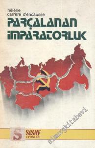 Parçalanan İmparatorluk: Sovyetler Birliğinde Halkların İsyanı -        1984